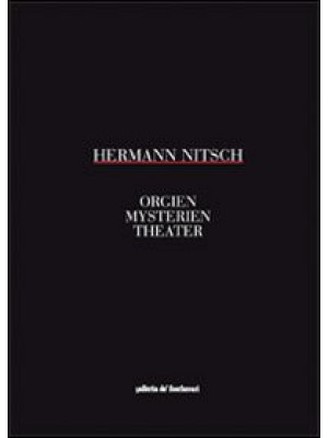 Herman Nitsch. Orgien. Myst...