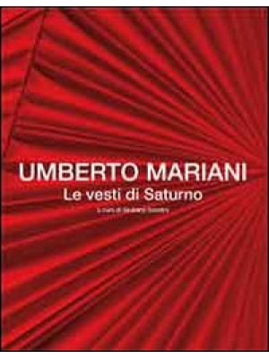 Umberto Mariani. Le vesti d...