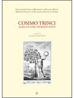 Cosimo Trinci, agricoltore ...