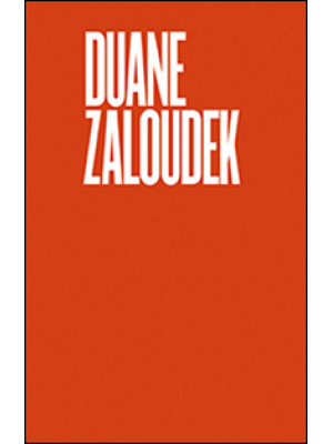 Duane Zaluodek. Early works...