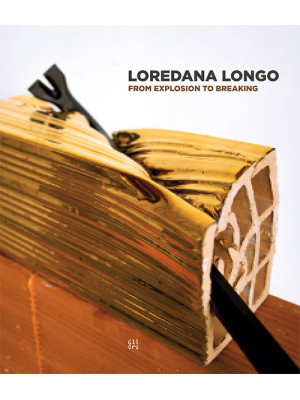 Loredana Longo. From explos...