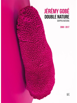 Jérémy Gobé. Double nature-...