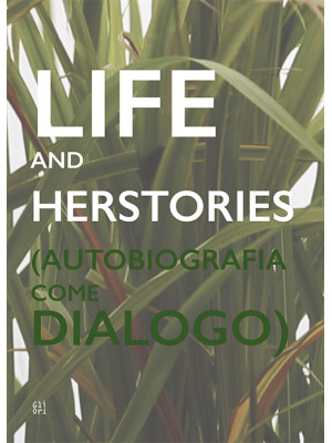 Life and Herstories (Autobi...