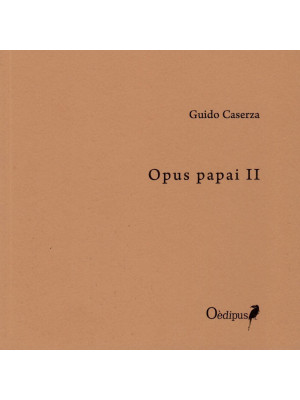 Opus papai. Vol. 2