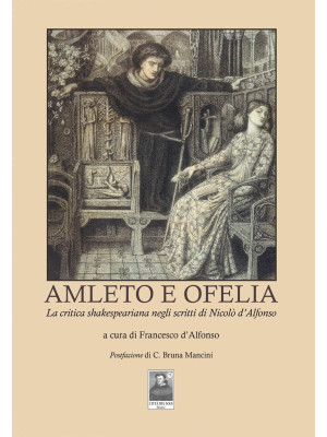Amleto e Ofelia. La critica...