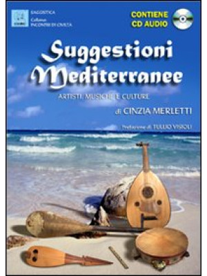 Suggestioni mediterranee. A...