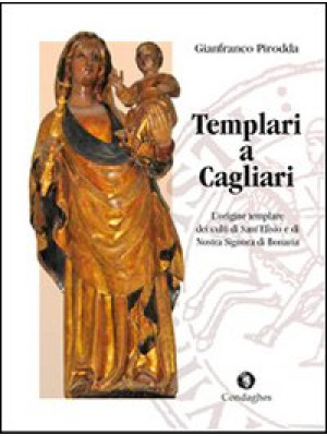 Templari a Cagliari. L'orig...
