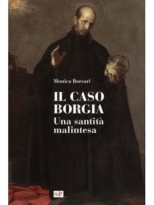 Il caso Borgia. Una santità...