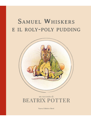 Samuel Whiskers e il roly-poly pudding