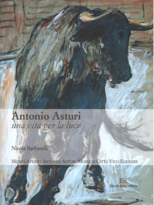 Antonio Asturi. Una vita pe...