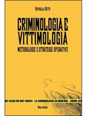 Criminologia e vittimologia...