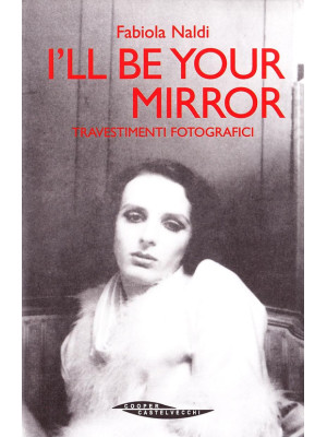 I'll be your mirror. Traves...