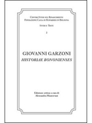 Giovanni Garzoni. Historiae...
