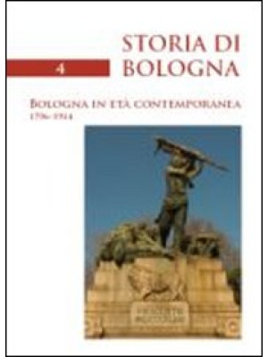Storia di Bologna. Vol. 4/1...