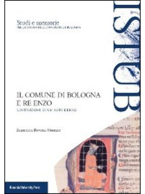 Il comune di Bologna e Re E...