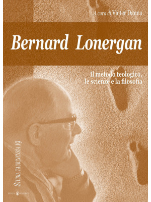 Bernard Lonergan, il metodo...
