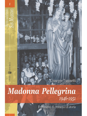Madonna Pellegrina 1946-195...
