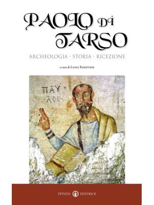 Paolo di Tarso. Archeologia...