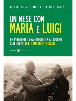 Un mese con Maria e Luigi. ...