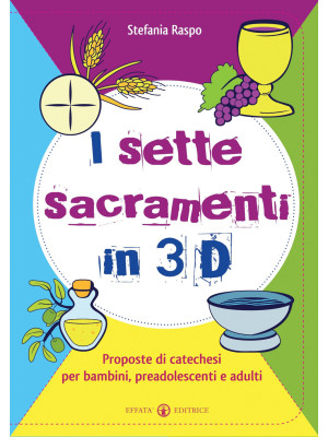 I sette sacramenti in 3D. P...