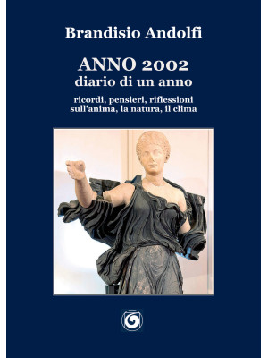 Anno 2002. Diario di un ann...