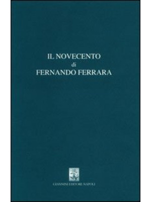 Il Novecento di Fernando Fe...