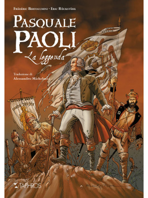 Pasquale Paoli. La leggenda