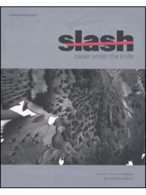 Slash. Paper under the knif...