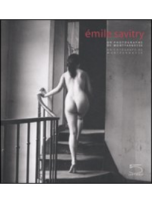Émile Savitry. Un photograp...