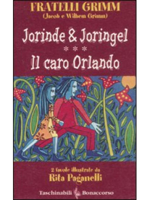 Jorinde & Joringel-Il caro ...