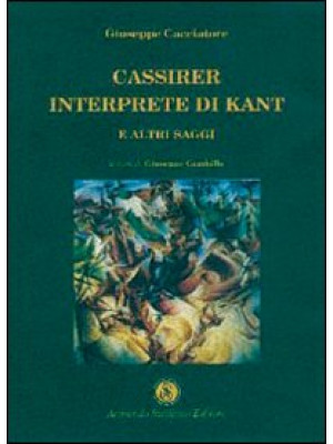 Cassirer interprete di Kant...