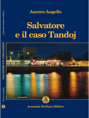 Salvatore e il caso Tandoj
