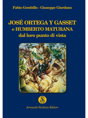 José Ortega y Gasset e Humb...