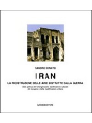 Iran. La ricostruzione dell...