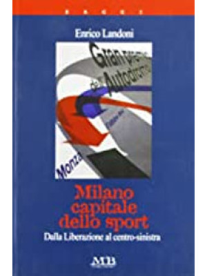 Milano capitale dello sport...