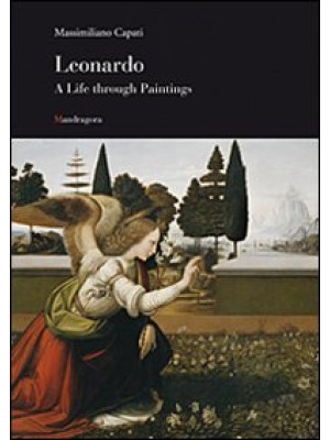 Leonardo. A life through pa...