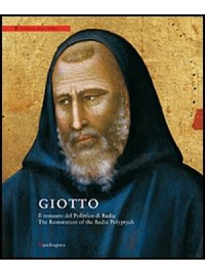 Giotto. Il restauro del Pol...