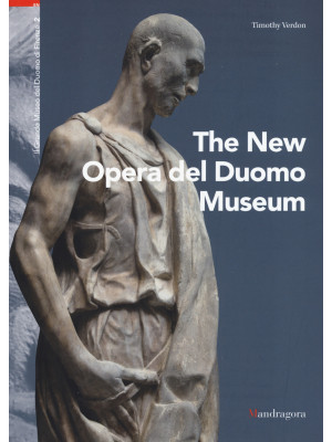 Il nuovo museo dell'Opera d...