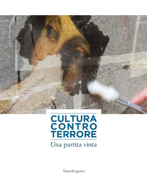 Cultura contro terrore. Una...