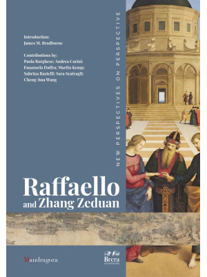 Raffaello and Zhang Zeduan....