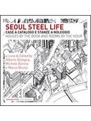 Steel Life. Case a catalogo...