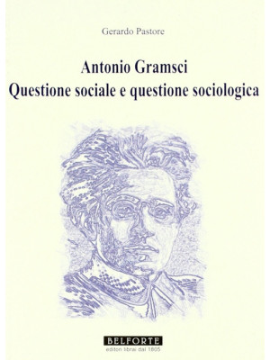 Antonio Gramsci. Questione ...