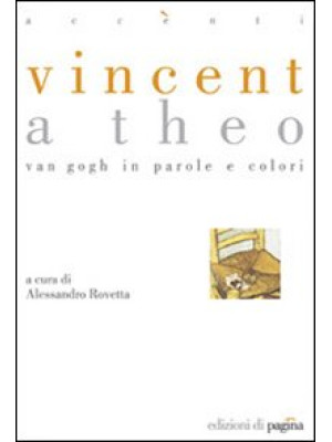 Vincent a Theo. Van Gogh in...