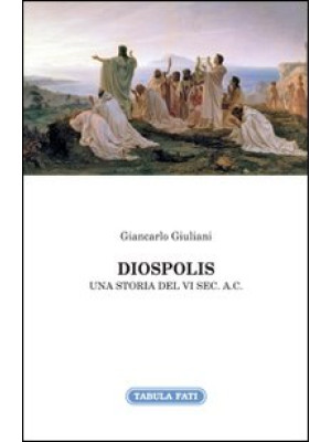 Diospolis. Una storia del V...
