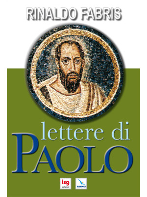 Lettere di Paolo. Ediz. int...