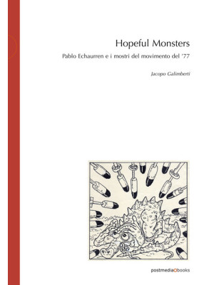 Hopeful Monsters. Pablo Ech...