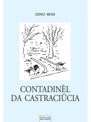 Contadinèl da Castraciücia