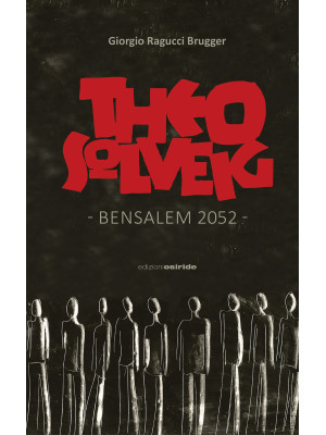 Theo Solveig. Bensalem 2052