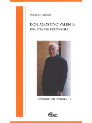 Don Agostino Valente. Una v...