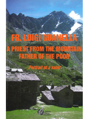 Fr. Luigi Guanella a priest...